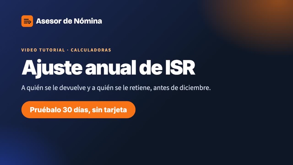 Ajuste anual de ISR 2026: a quién devolver y a quién retener